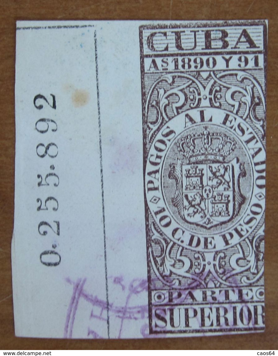 1890 1891 CUBA Fiscali Segnatasse Tax Pagos Al Estado 10 Ctv De Peso - Usato - Segnatasse