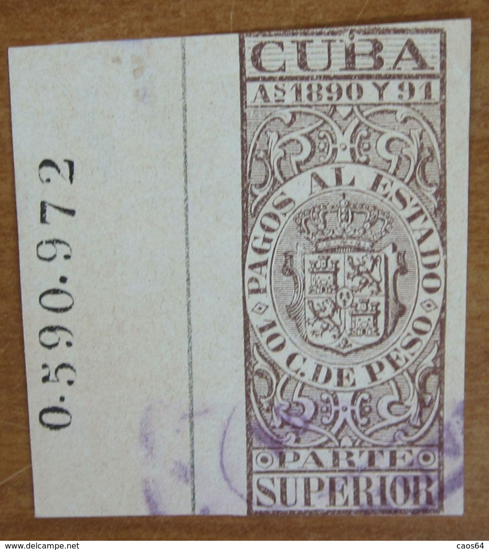 1890 1891 CUBA Fiscali Segnatasse Tax Pagos Al Estado 10 Ctv De Peso - Usato - Strafport