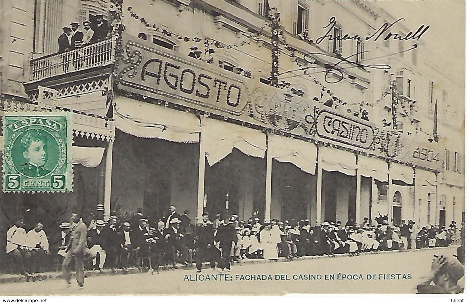 ESPAGNE - ALICANTE - FACHADA DEL CASINO EN EPOCA DE FIESTAS -  Vers 1905 - Alicante