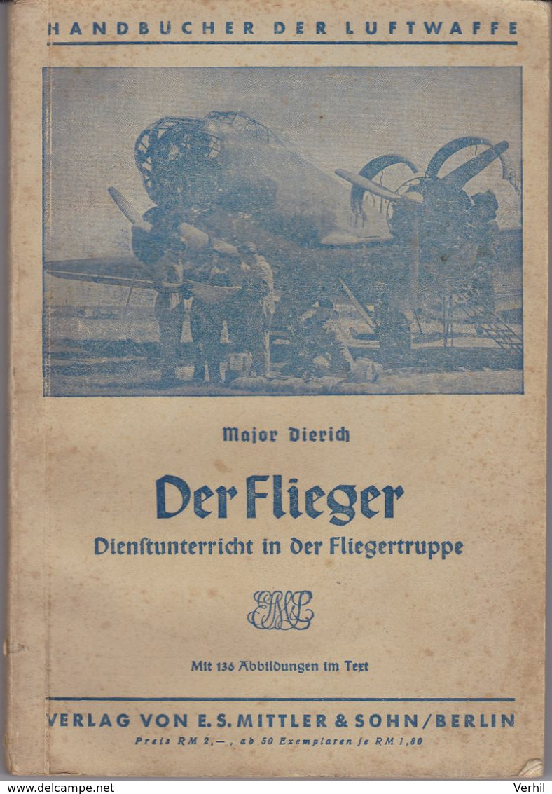 Dienstunterricht Flieger Luftwaffe Handbuch 1941 Avion Allemande Manuel Handbook - Duits