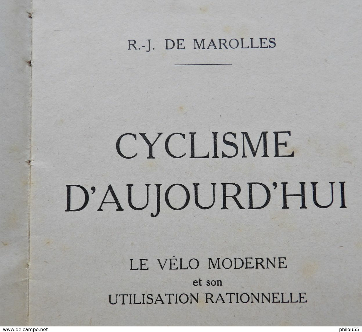 CYCLISME D'AUJOURDHUI Par R.J. De MAROLLES 1941 Velo Moderne Et Son Utilisation Rationnelle TALLANDIER - Sport