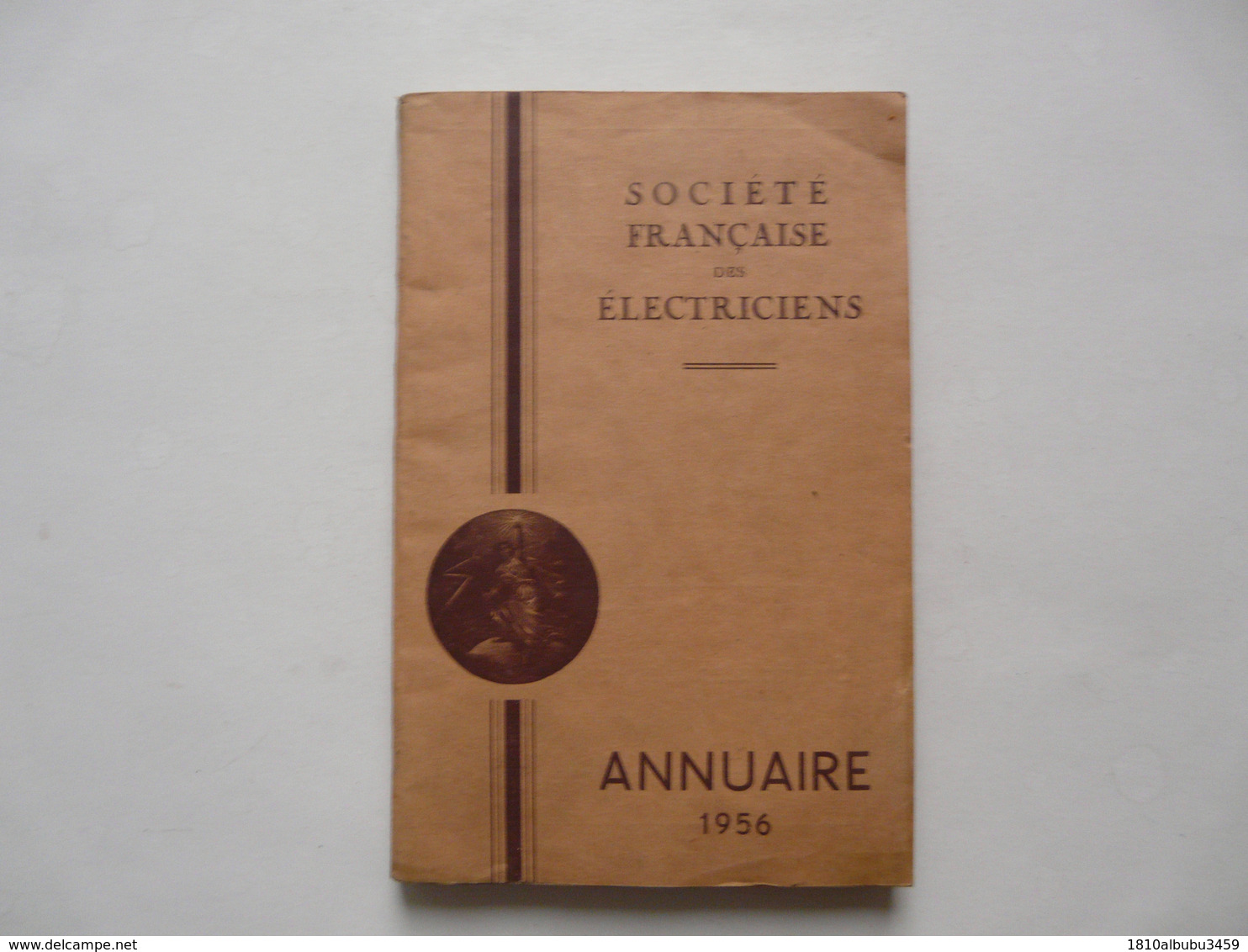 ANNUAIRE 1956 - SOCIETE FRANCAISE DES ELECTRICIENS - Directorios Telefónicos