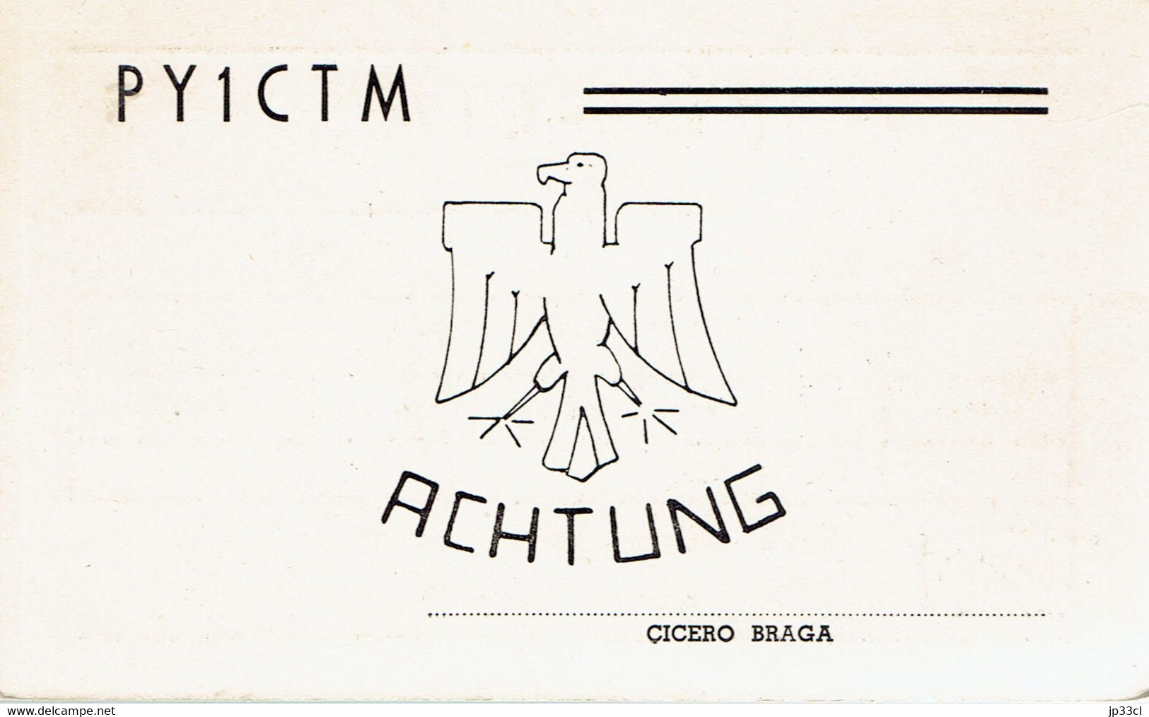 Aigle Adler Eagle "Achtung" On QSL From Sergio Rios, Cicero Braga, Viera Da Costa, Brasil (1967) - CB