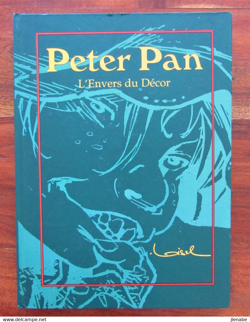 Peter Pan " L'envers Du Décor " Par LOISEL - Peter Pan