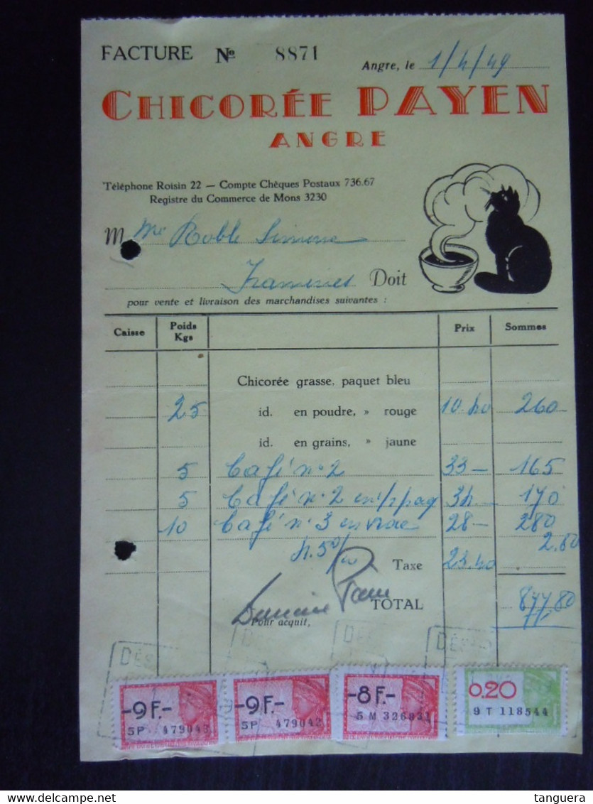 Facture 1949 Chicorée Payen Angre Vente Chicorée Et Café Pour Frameries Taxe 25.20 F Chat - Food