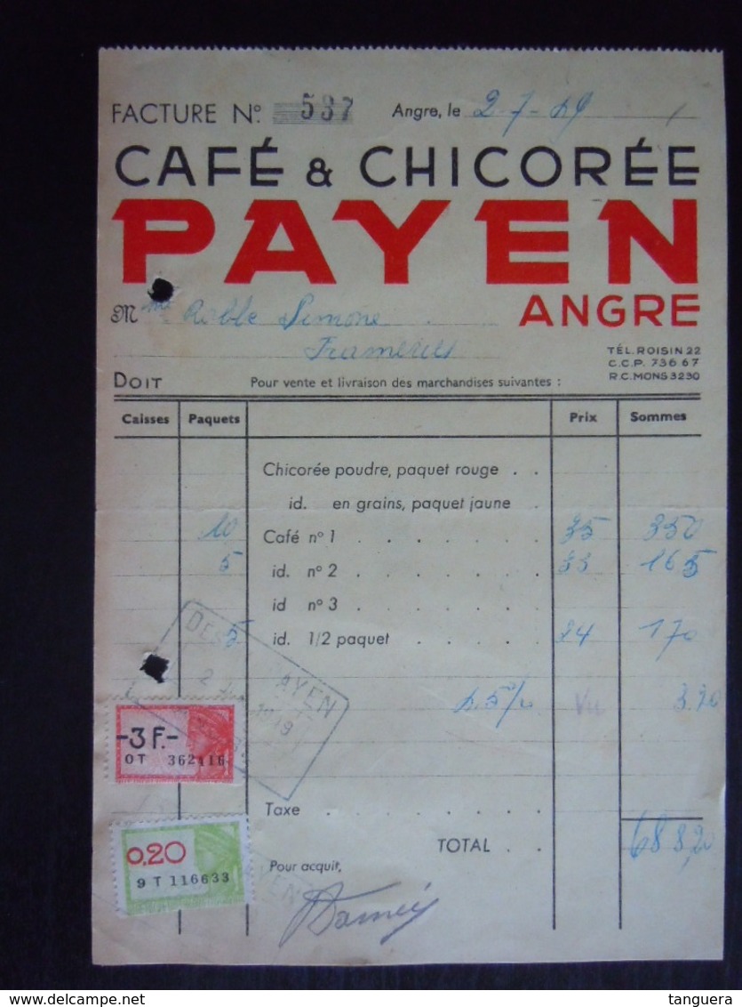 Facture 1949 Café & Chicorée Payen Angre Vente Café Pour Frameries Taxe 3.20 F - Food