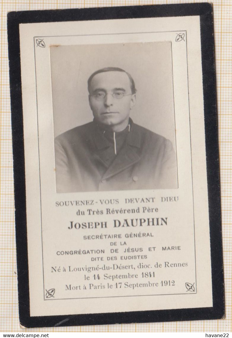 20A1256 IMAGE PIEUSE MORTUAIRE REVEREND PERE DAUPHIN LOUVIGNE DU DESERT PARIS 1912 - Devotieprenten