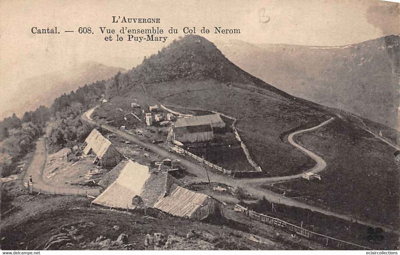 Puy Mary     15      . Et Col De Nerom    (voir Scan) - Autres & Non Classés