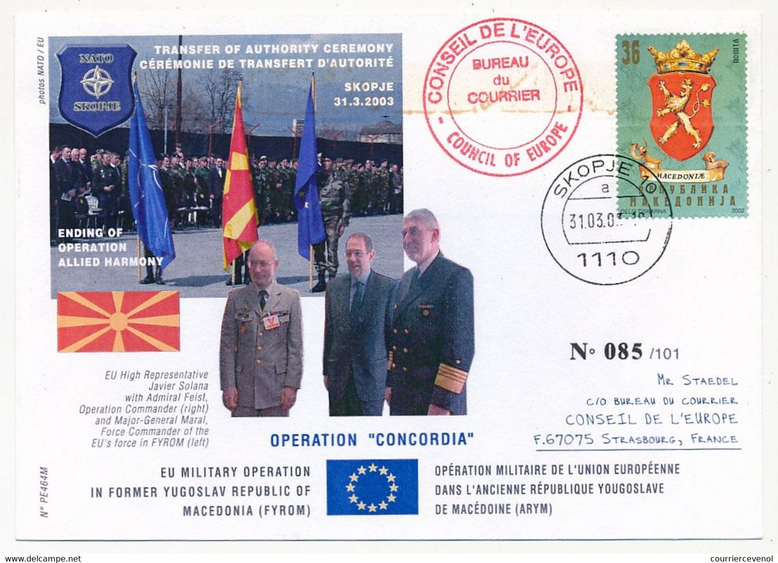 MACEDOINE - Env Depuis Skopje 31/03/2003 Cérémonie Du Transfert D'autorité - Pour Conseil Europe Strasbourg - Macedonia Del Nord