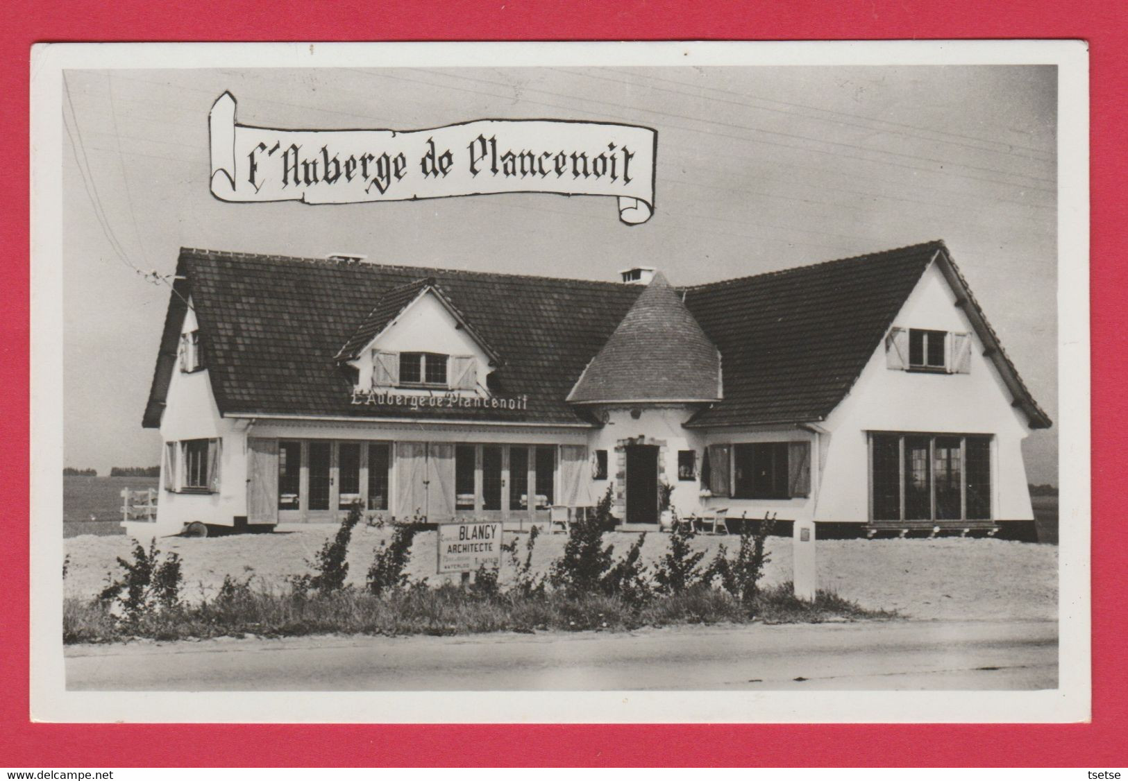 Plancenoit - L'Auberge , Chaussée De Charleroi ... Prop : George Dethier  ( Voir Verso ) - Lasne