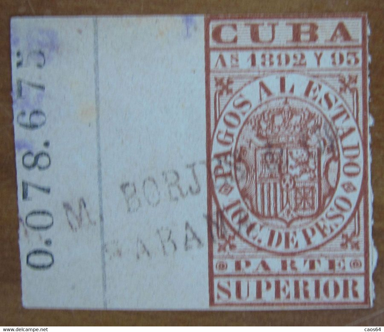 1892 1893 CUBA Fiscali Revenue Tax Pagos Al Estado 10 Ctv Superior - Usato - Portomarken