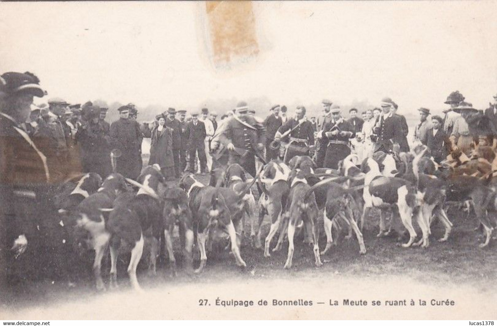 78 /EQUIPAGE DE BONNELLES / LA MEUTE SE RUANT A LA CUREE - Rambouillet