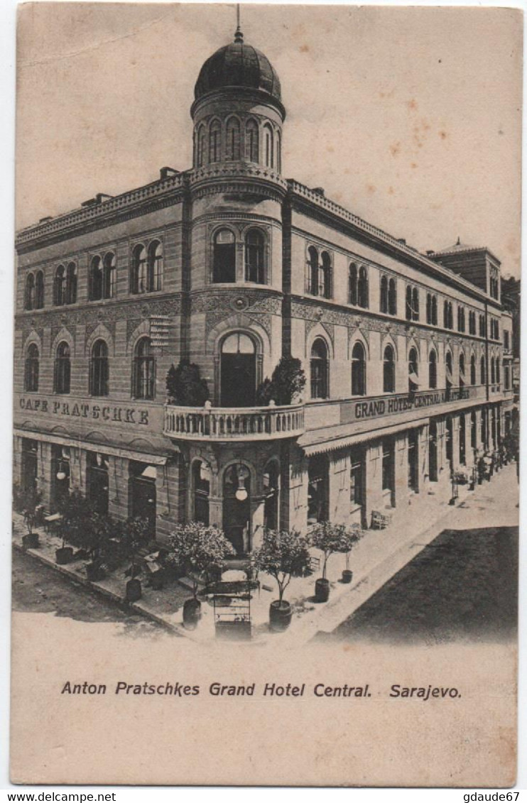 SARAJEVO (BOSNIE HERZEGOVINE) - ANTON PRATSCHKES GRAND HOTEL CENTRAL - Bosnie-Herzegovine