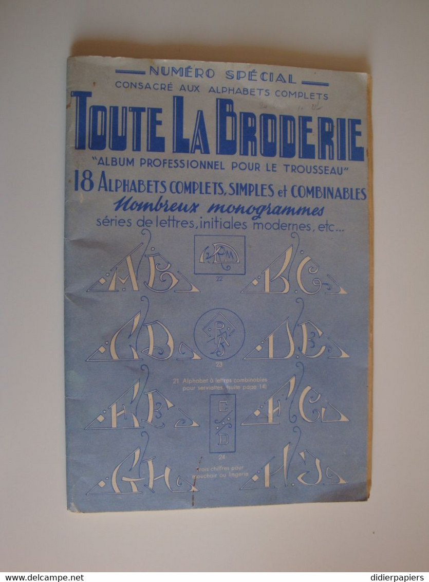 Toute La Broderie,18 Alphabets Complets,simples Et Combinables,album Professionnel Pour Le Trousseau - Point De Croix