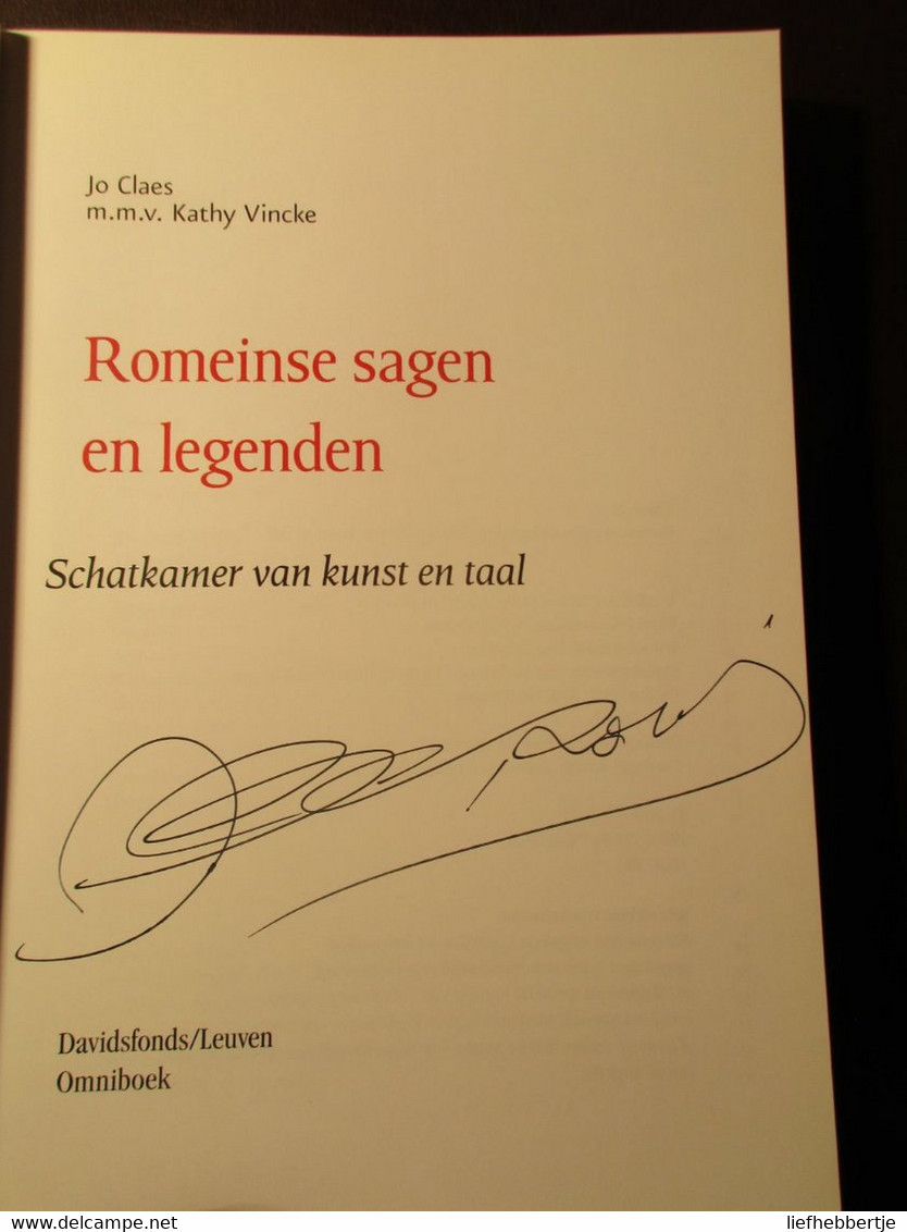 Romeinse Sagen En Legenden - Schatkamer Van Kunst En Taal - Door Jo Claes - 2008 - Historia