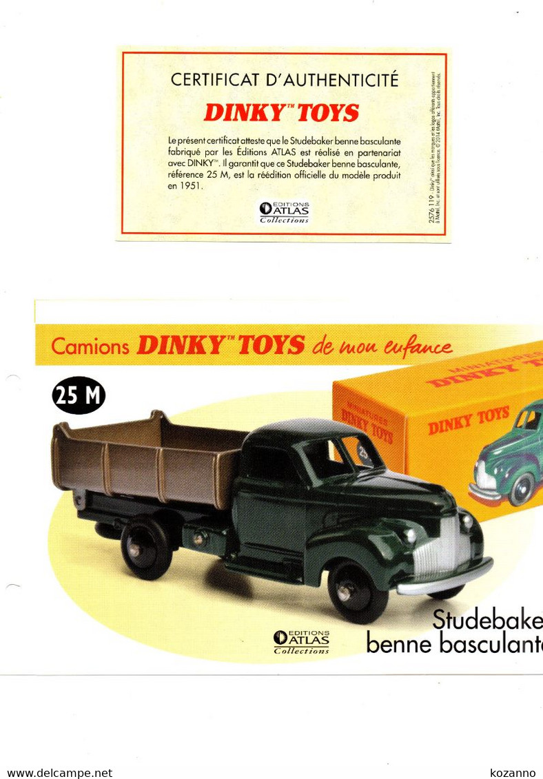 DINKY TOYS CAMIONS: REF 25M STUDEBAKER BENNE BASCULANTE - FICHE TECHNIQUE & CERTIFICAT D'AUTHENTICITE - Catalogues & Prospectus