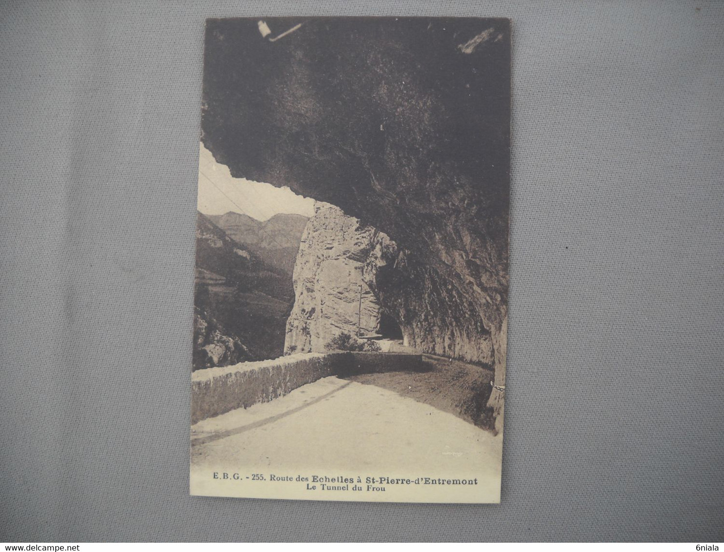 2806 Carte Postale    Route  Des ECHELLES à  Saint PIERRE D' ENTREMONT  Le Tunnel Du FROU   38 Isère - Saint-Pierre-d'Entremont