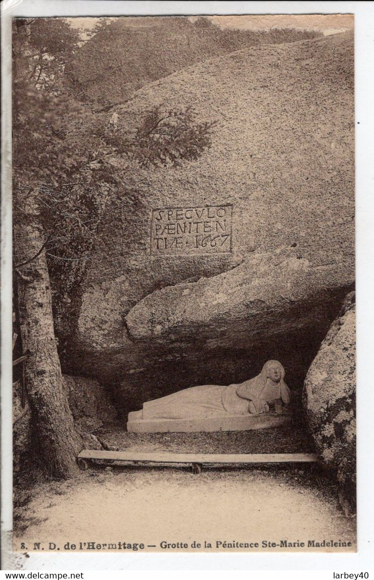 Cpa N D De L Hermitage Grotte De La Penitence  Ste Marie Madeleine - Altri & Non Classificati