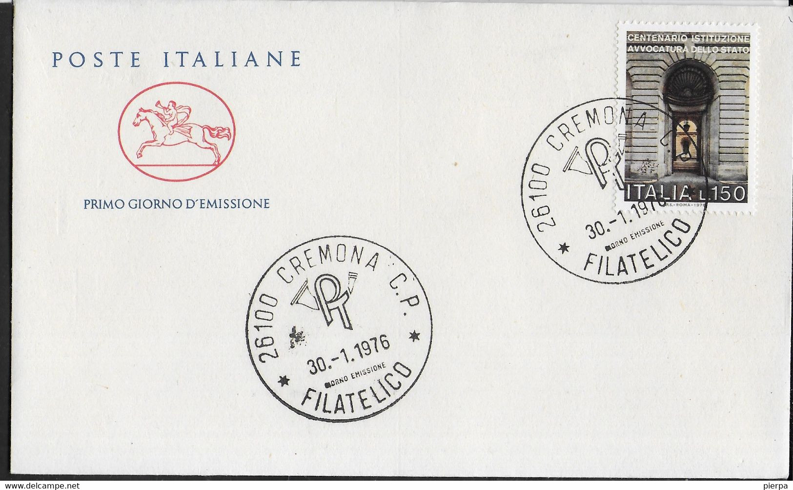 ITALIA  F.D.C.  1975 - AVVOCATURA - ANNULLO "CREMONA C.P.* 30.01.1976*FILATELICO" SU FDC CAVALLINO - FDC