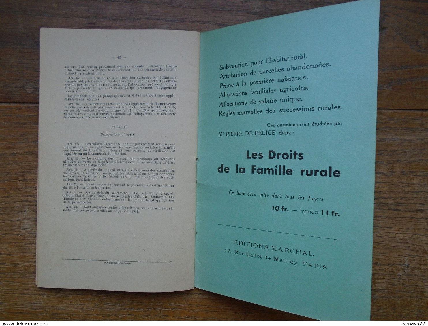 Ancien Livret Pour La Retraite Des Vieux De La Campagne ( Du Monde Agricoles ) En 1941 De Pierre De Félice , 40 Pages - Rechts