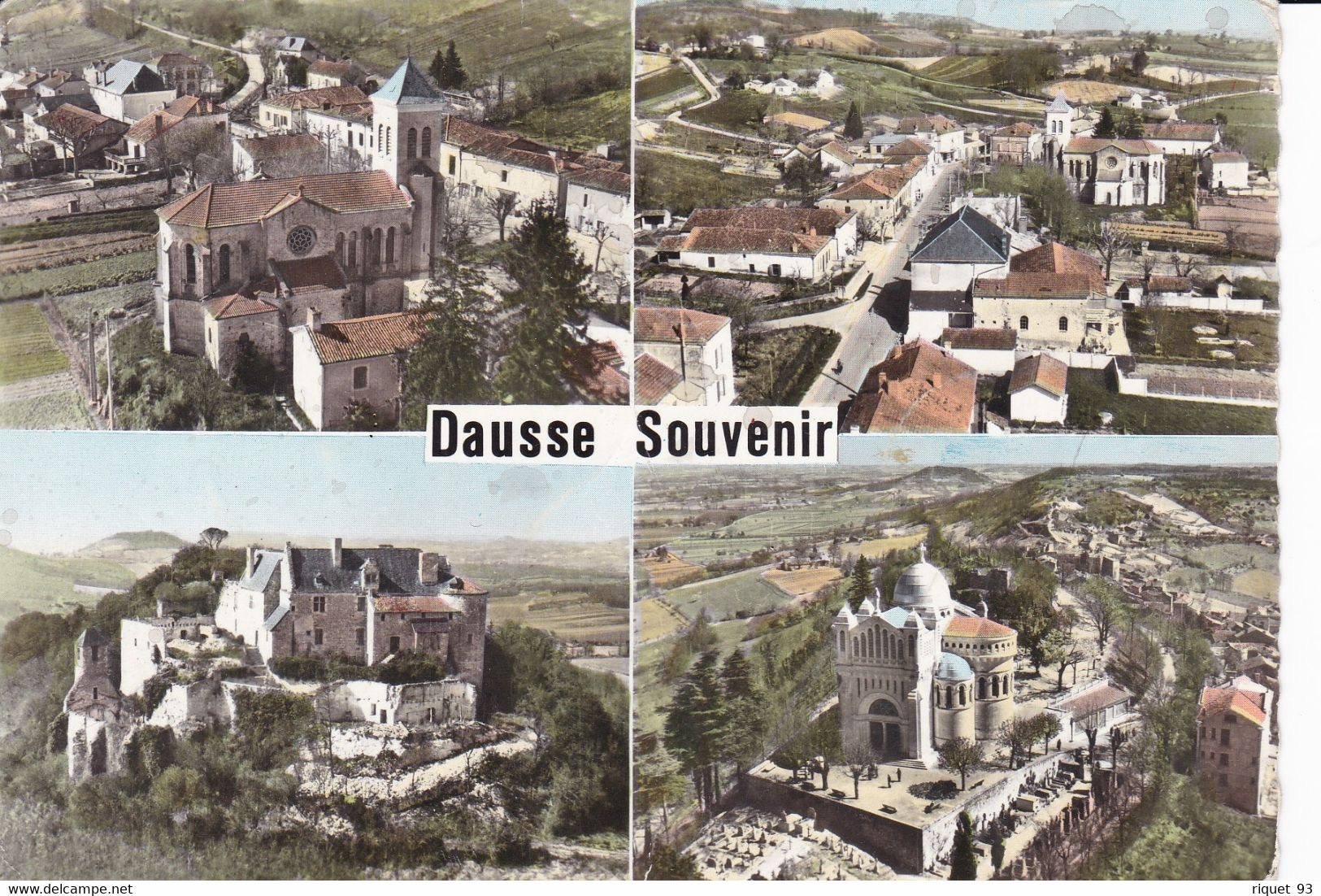 DAUSSE - L'Eglise. Vue Générale. Château De Puycalvary. PENNE: Notre-Dame De Peyragde (multivues) - Autres & Non Classés