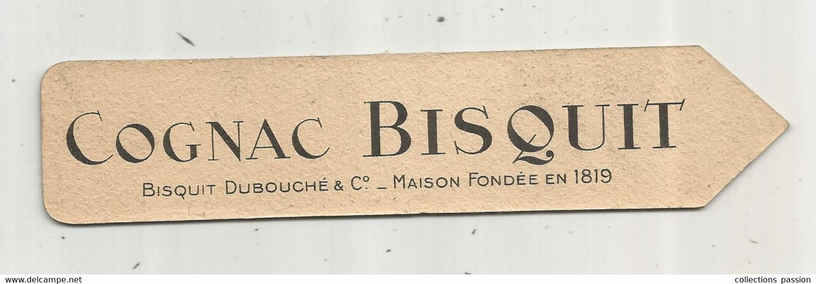 Marque Pages , COGNAC BISQUIT , Dubouché & Cie , Frais Fr 1.65 E - Marcapáginas