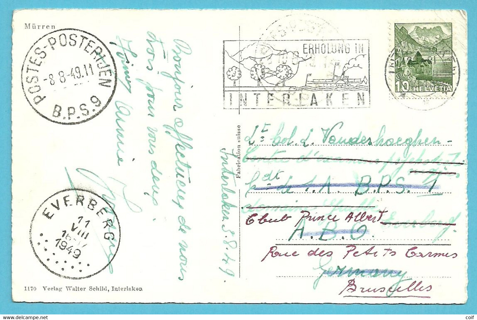 Kaart Vanuit "Suisse" Met Stempel POSTES-POSTERIJEN B.P.S. 9 + Stempel EVERBERG - Armeestempel