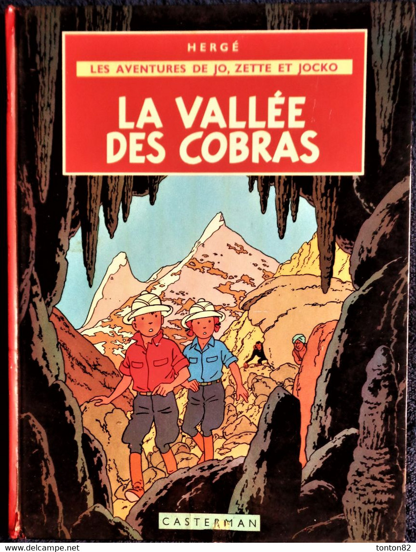 Hergé - " La Vallée Des Cobras " - Les Aventures De Jo, Zette Et Jocko - Casterman - ( 1966 ) . - Jo, Zette & Jocko