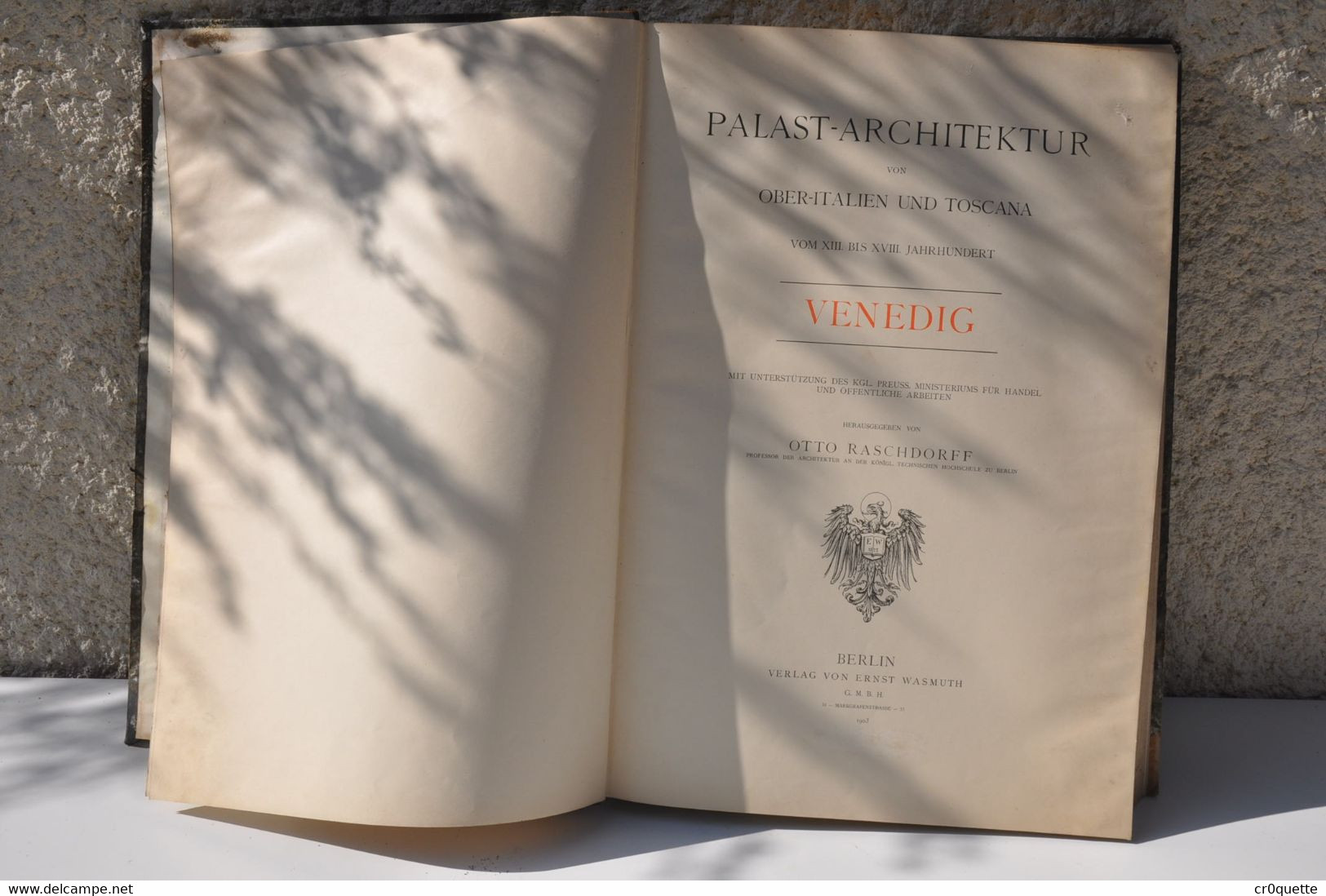 VENISE TOSCANE  ITALIE - 97 PLANCHES De PALAIS VENITIENS En 1903 - Alte Bücher