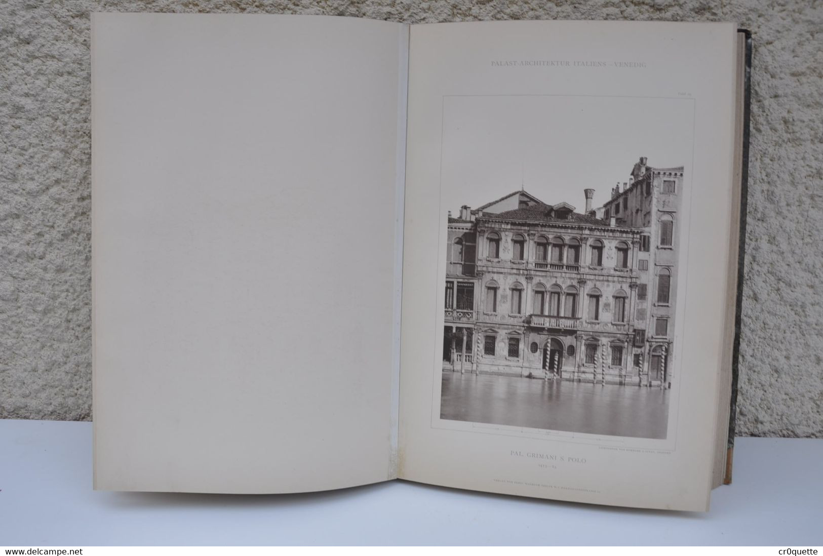 VENISE TOSCANE  ITALIE - 97 PLANCHES de PALAIS VENITIENS en 1903