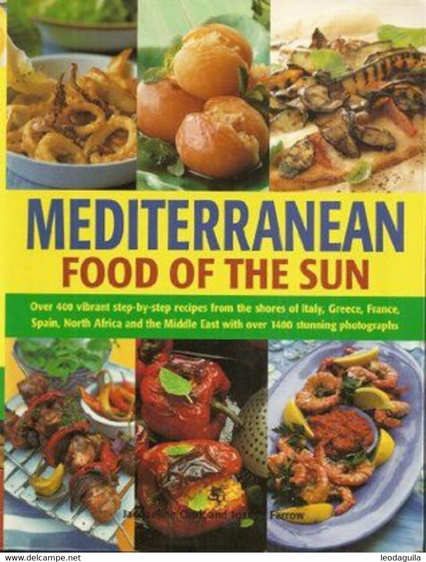 Mediterranean Food Of The Sun - Recipes - Book Of Culinary - European