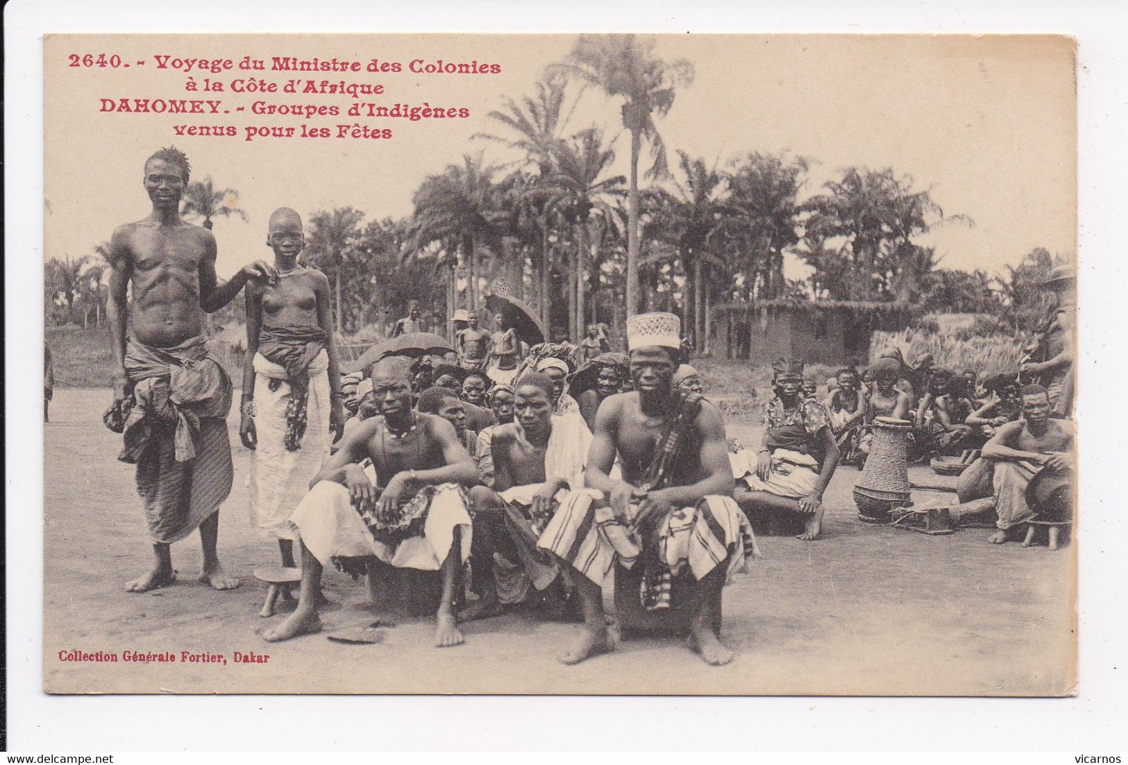 CP DAHOMEY Voyage Du Ministre Des Colonies Groupes D'indigénes Venus Pour Les Fêtes - Dahomey