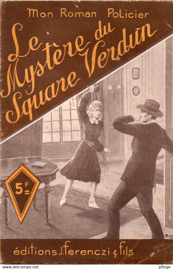 Le Mystère Du Square Verdun Par Louis De La Hattais -  Mon Roman Policier N°21 - Ferenczi