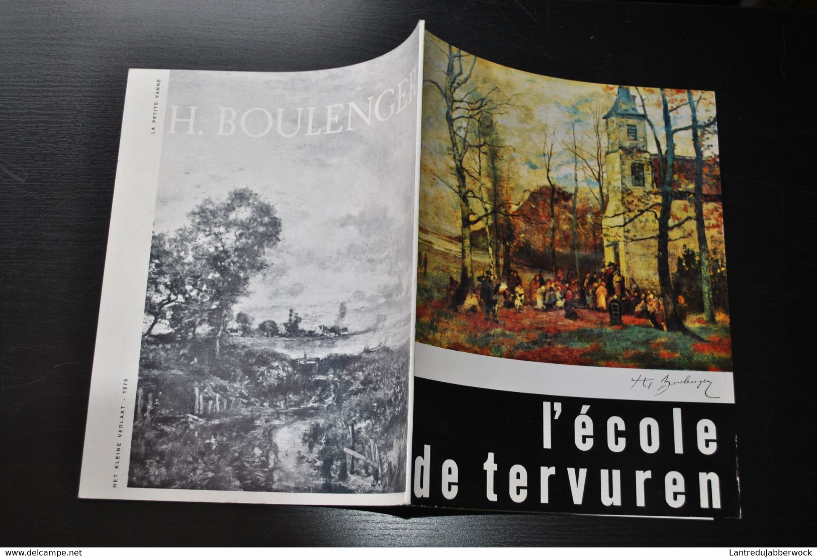 L'école De TERVUREN Catalogue D'Exposition 1967 Régionalisme HIPPOLYTE BOULANGER FOURMOIS ASSELBERGS PEINTRES PEINTURE - Belgien