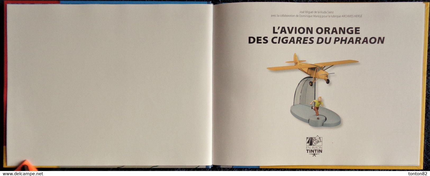 TINTIN En AVION - 7 - L'Avion Orange Des Cigares Du Pharaon - Éditions Moulinsart - ( 2014 ) . - Tintin