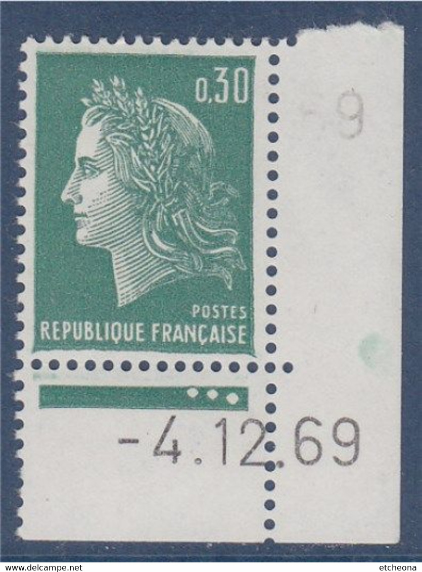 Marianne De Cheffer 30c Vert Typographié N°1611 Avec Coin Daté 4.12.69 Neuf - 1967-1970 Maríanne De Cheffer