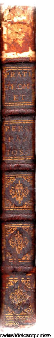 Traité Des Pratiques Géométrales Et Perspectives .[ 10 ] 140 Pages Deux Frontispices.67 Planches.A.BOSSE.1665. - Before 18th Century