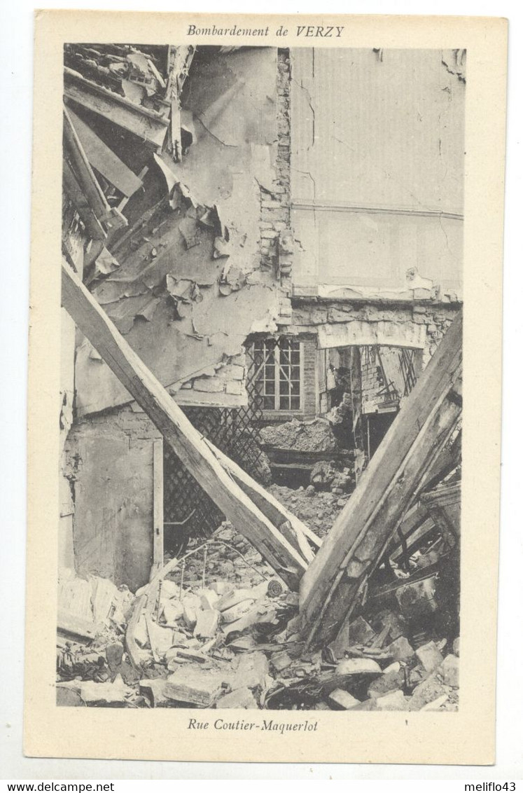 51/CPA - Bombardement De Verzy - Rue Coutier Maquerlot (Grande Guerre - Militaria) - Verzy