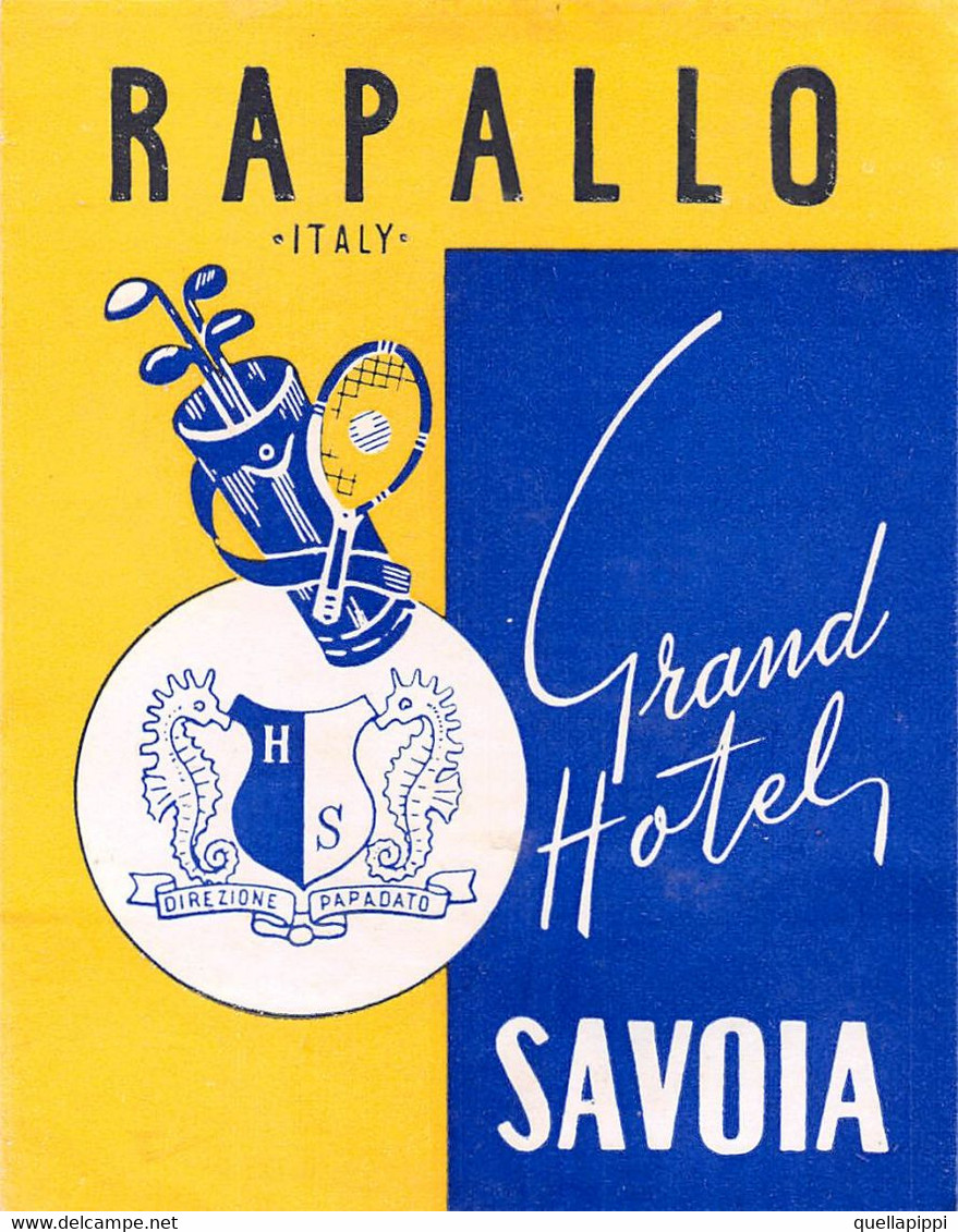 011140 "GRAND HOTEL SAVOIA - RAPALLO - ITALY"  RACCHETTA TENNIS, ATTREZZATURA GOLF. ETICHETTA - Hotel Labels