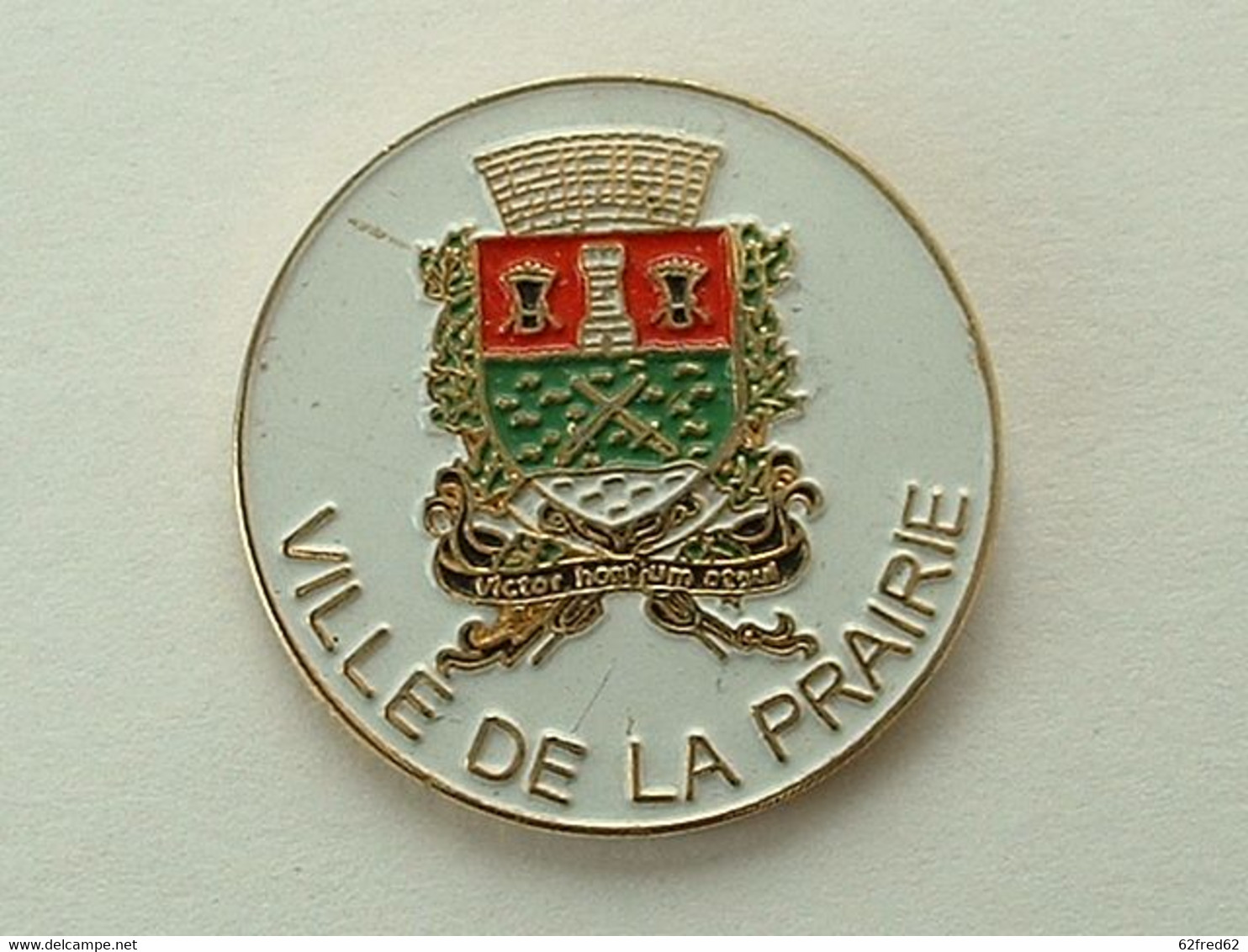 Pin's  VILLE DE LA PRAIRIE - CANADA - Cities