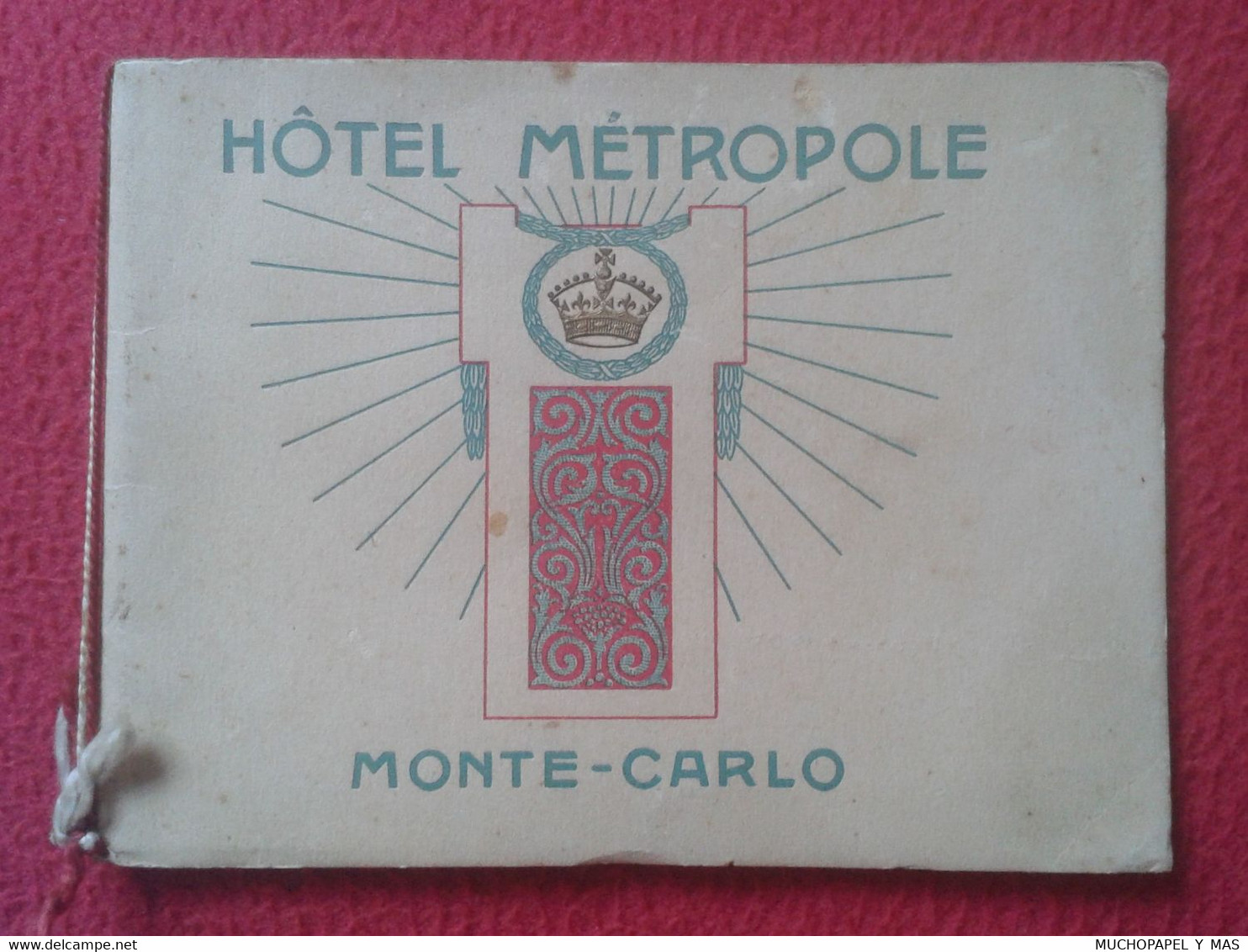 ANTIGUO FOLLETO CATÁLOGO TURÍSTICO VARIAS HOJAS, CUADERNO, GUÍA O SIMILAR HÔTEL MÉTROPOLE MONTE-CARLO MÓNACO. TOURISME.. - Viaggi