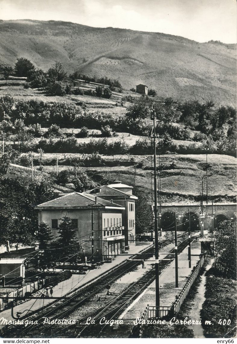 PISTOIA  LA CUGNA STAZIONE CORBEZZI - Pistoia