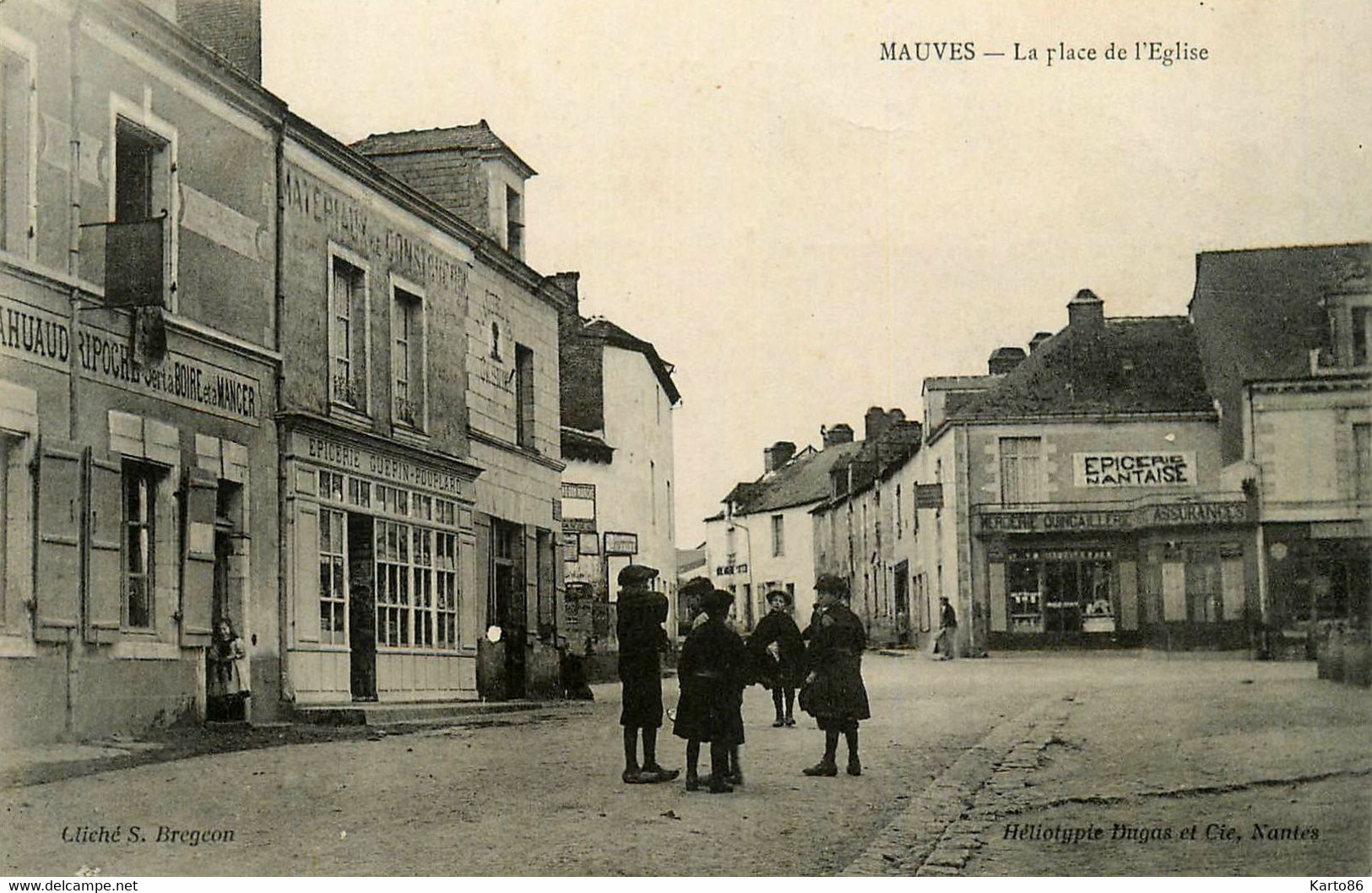 Mauves Sur Loire * La Place De L'église * épicerie Nantaise Quincaillerie Mercerie * épicerie GUEPIN POUPLARD * A. HUAUD - Mauves-sur-Loire