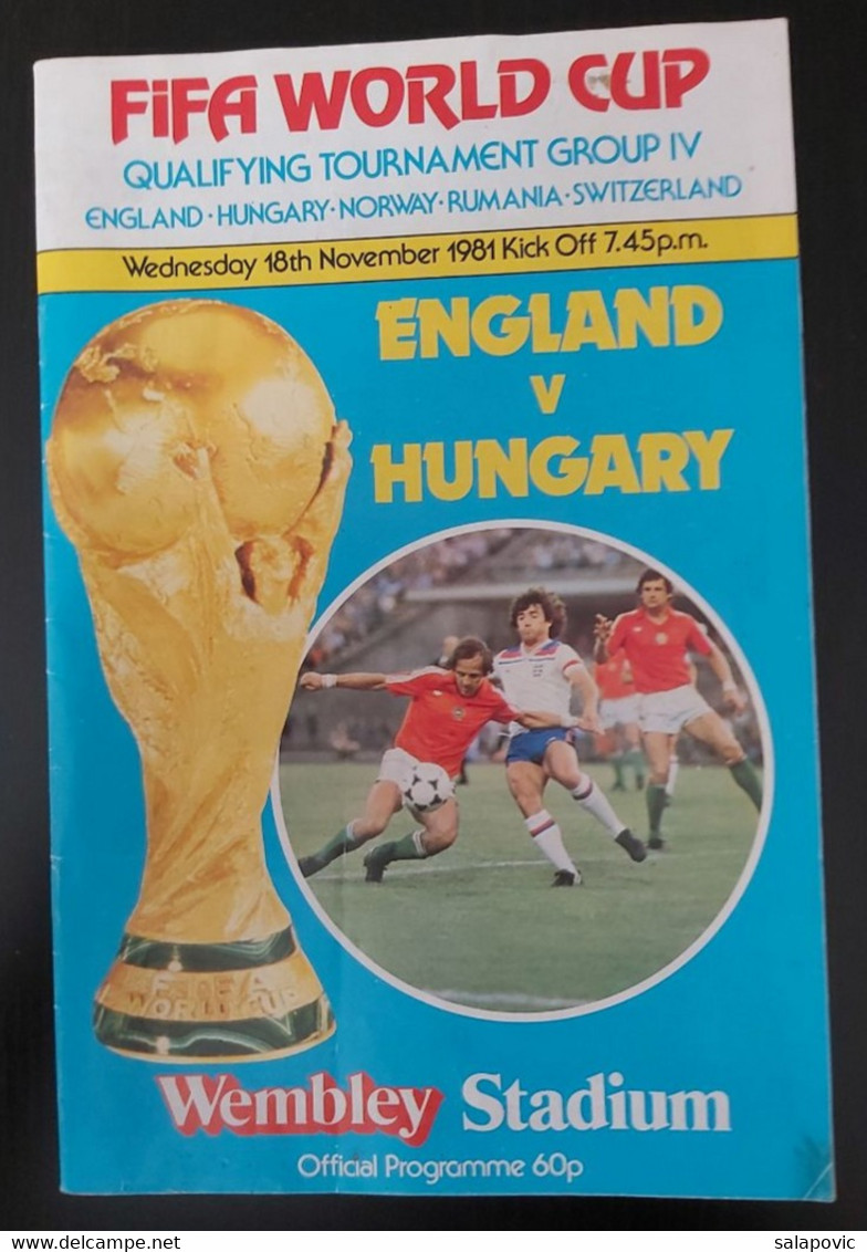 1981 ENGLAND V HUNGARY OFFICIAL MATCH PROGRAMME 18/11/1981 WORLD CUP QUALIFIER, FOOTBALL - Libri