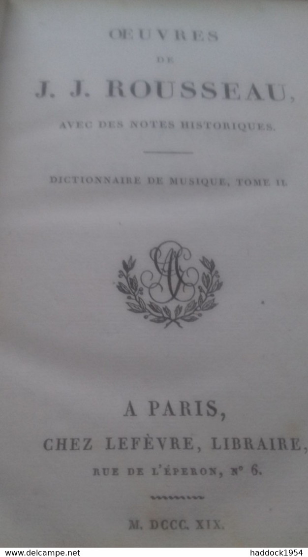 Dictionnaire De Musique JEAN-JACQUES ROUSSEAU Lefèvre 1819 - Wörterbücher