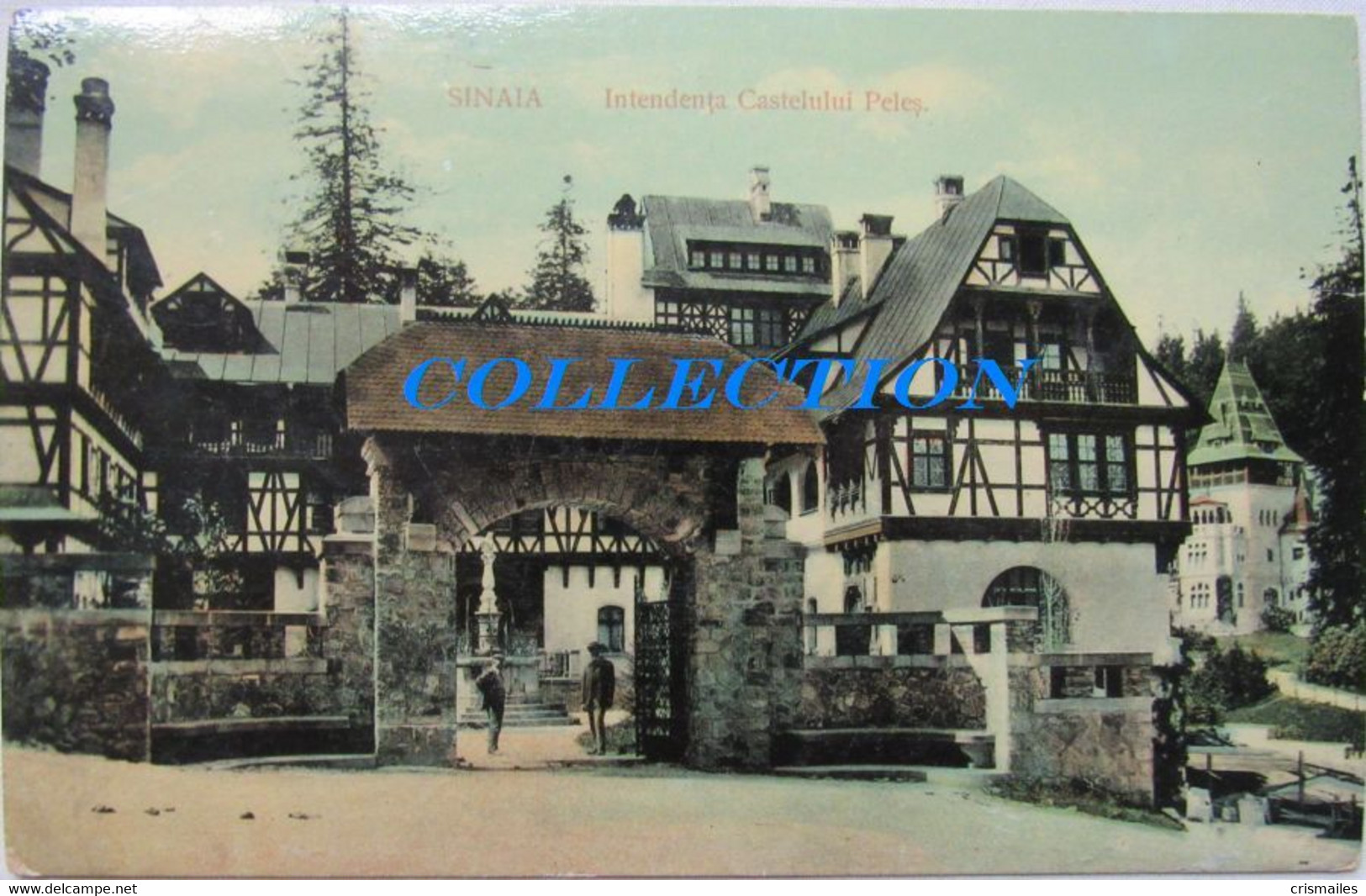 SINAIA 1911, Castel PELES, INTENDENTA Regala, Raritate Cu Timbru - Roumanie