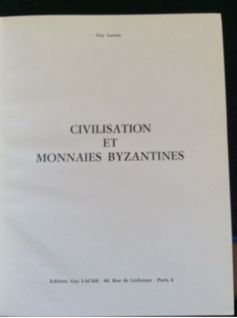 Civilisation Et Monnaies Byzantine 1974 - Libri & Software