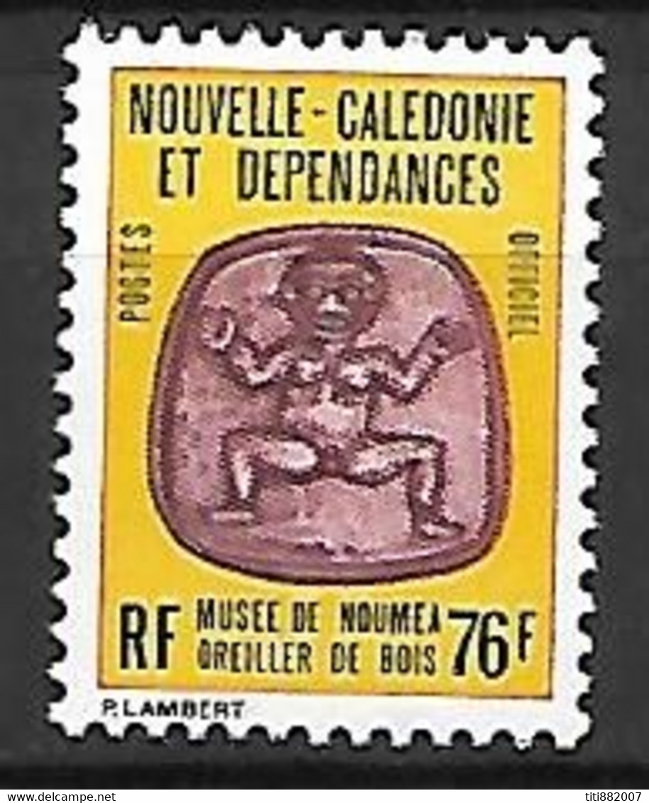 NOUVELLE  CALEDONIE   -   Service   -   1987  . Y&T N° 41 **.   Oreiller De Bois - Officials