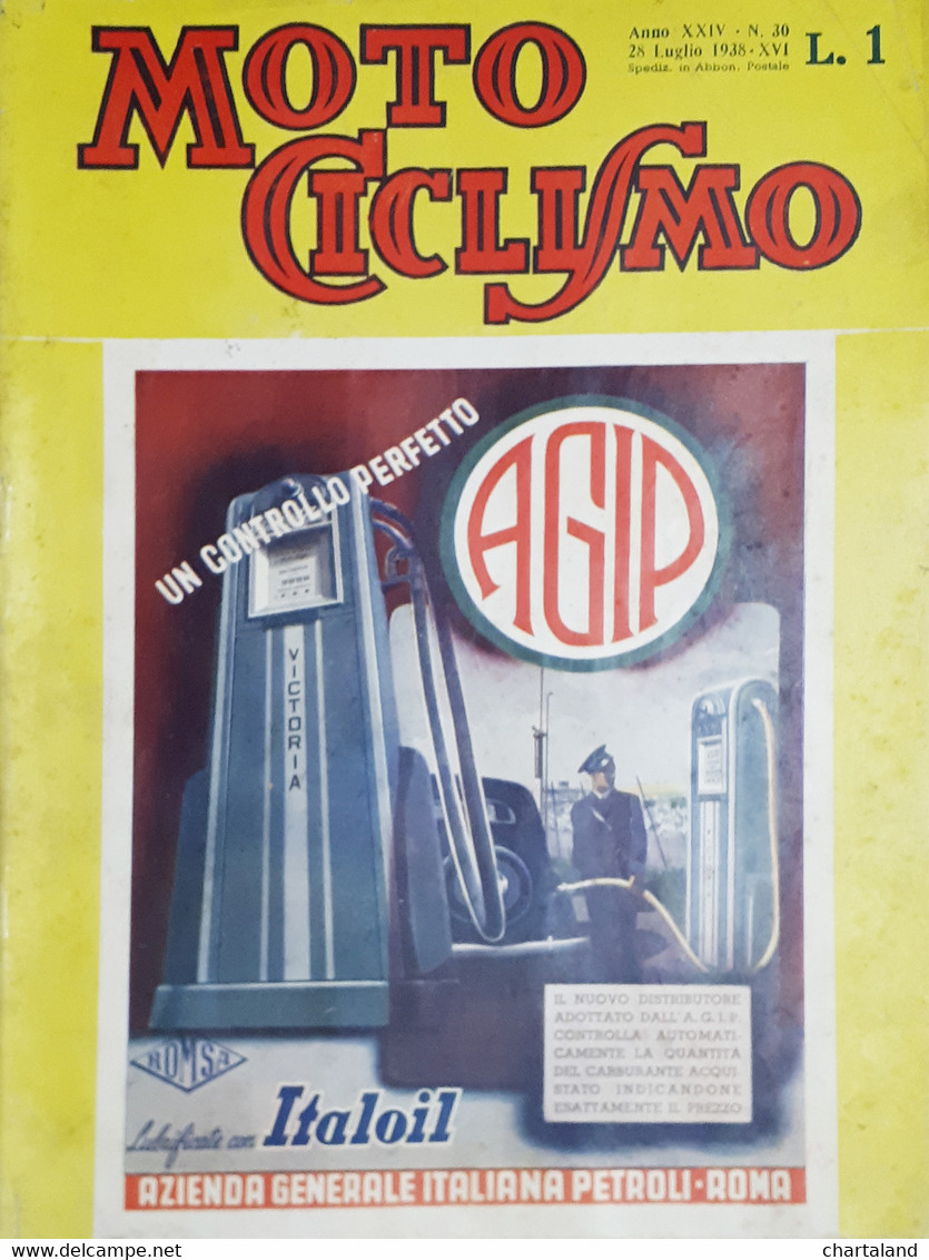 Rivista Motociclismo N. 30 - Agip Un Controllo Perfetto - 28 Luglio 1938 - Zonder Classificatie