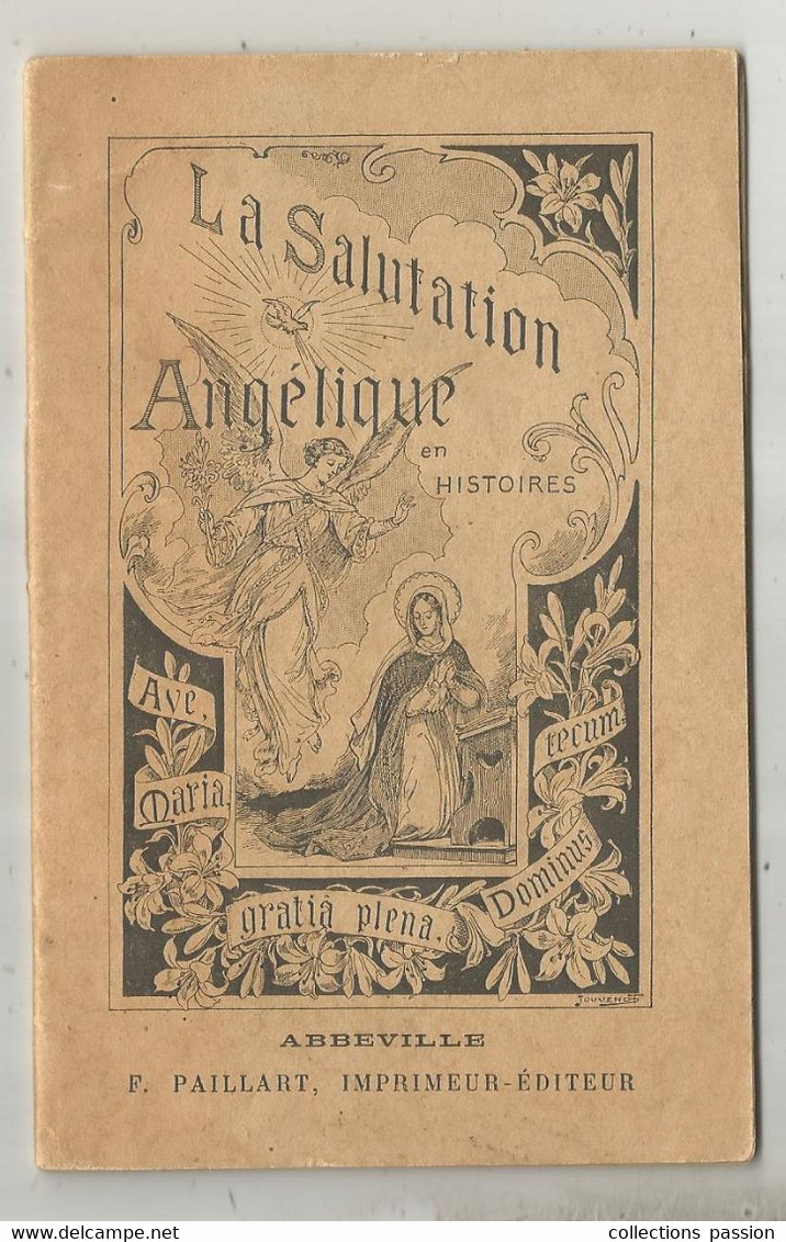 RELIGION , LA SALUTATION ANGELIQUE En Histoires , Abbeville , Ed. Paillart , 33 Pages , 8 Scans , Frais Fr 1.85 E - Religion & Esotérisme